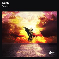 Taishi - Seraph