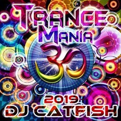 Trance Mania Mix 2019 - by DJCATFISH