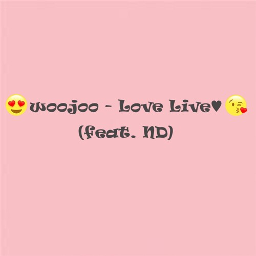 Love Live♥ (Feat. ND)