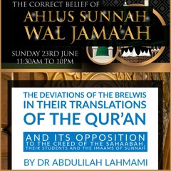 The Deviations of the Brelwis in their Translations of the Qur’an - Abdulilah Lahmami |  Manchester