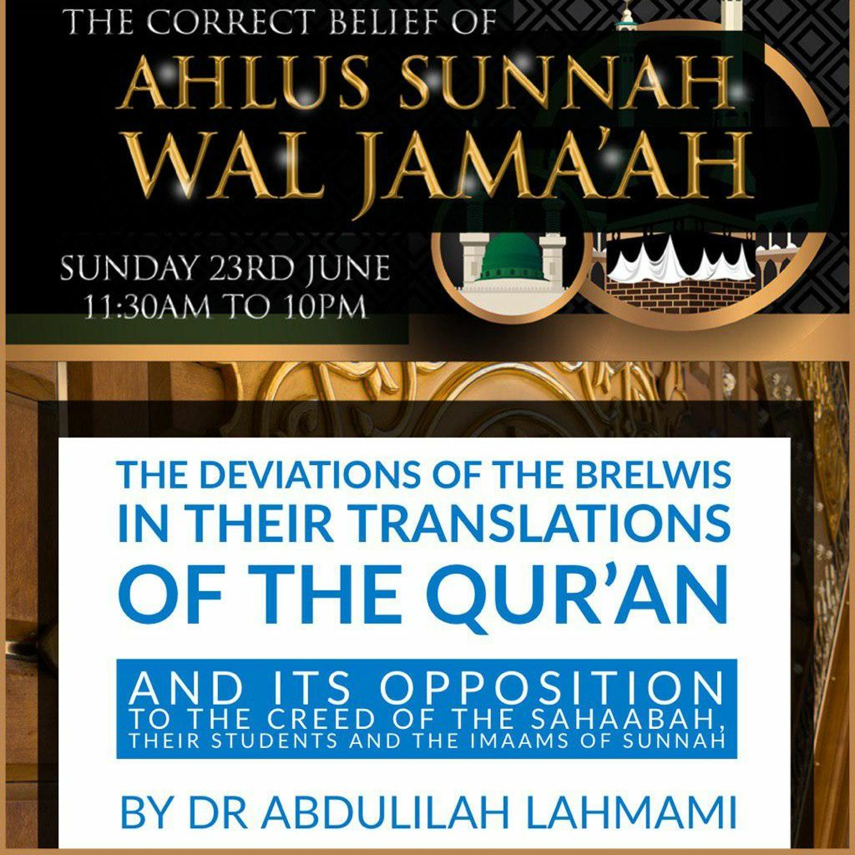 The Deviations of the Brelwis in their Translations of the Qur’an - Abdulilah Lahmami |  Manchester episode artwork