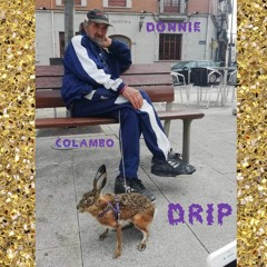 DER DROGEN DRIP feat. T-Tonic , Bruno