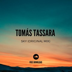 Tomas Tassara - Sky (Original Mix) FREE DOWNLOAD