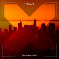 Fatblock - Caliway feat Hant