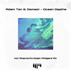 Adam Ten & Demaor - Ocean Depths (Original Mix) Sample