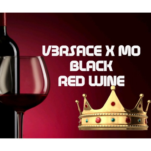 Stream V3RSACE X Mo Black - Red Wine by V3RSACE | Listen online for free on  SoundCloud