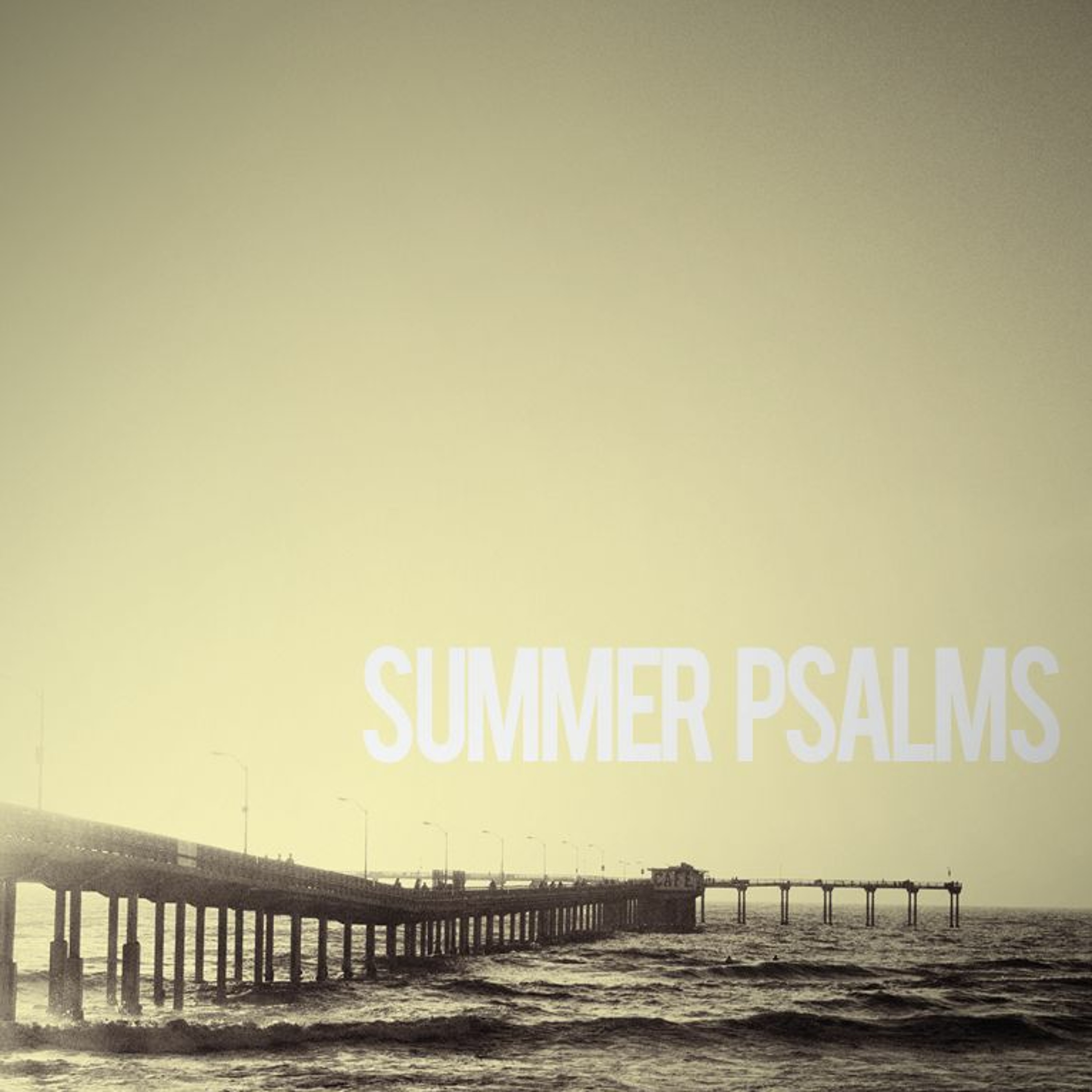 Summer Psalms - Part 4
