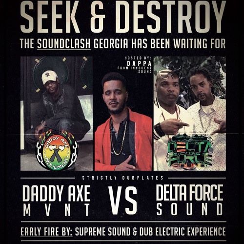 Delta Force Vs Daddy Axe  6/19 (Seek & Destroy) ATL