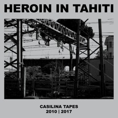 Heroin in Tahiti - illamoriP