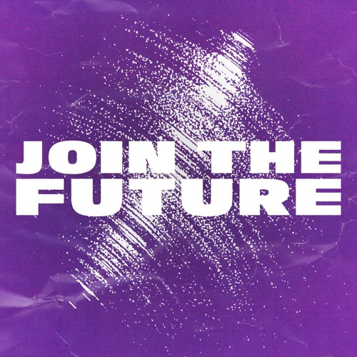 JOIN THE FUTURE: MIX 01