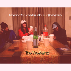 The Weekend (Prod. DJ Béeso)