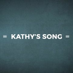 Kathy's song (Simon & Garfunkel Cover)