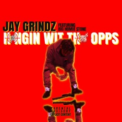 Hangin Wit Tha Opps (feat. Big Homie Stone)