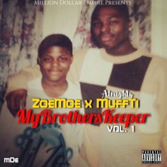 MuffTi "Reminiscing" (I Miss You Bro)