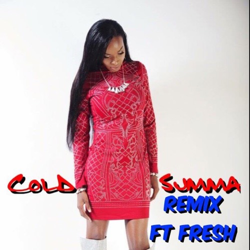 Stream MzMolulu Ft Fresh Cold Summa Remix by MzMolulu Listen online