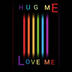 Hug Me & Love Me By Dj Ameth