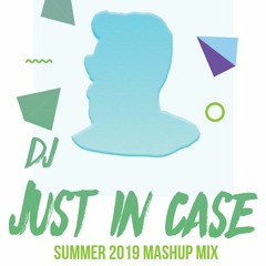 Summer 2019 Mashup Mix- Best of Pop, Hip Hop & Dance