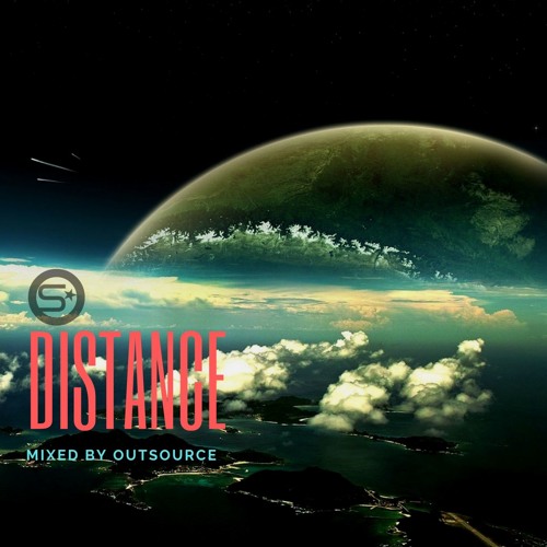 Distance - Mixed By OutSource