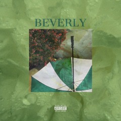 "Beverly" *Prod. NK Music*