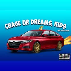 Chase Ur Dreams Kids