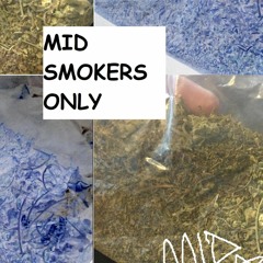 MID SMOKERS ONLY