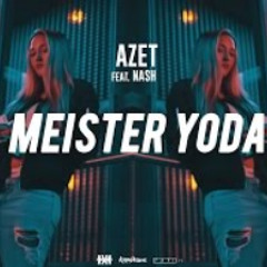 AZET - MEISTER YODA feat. NASH #KMNSTREET VOL. 2