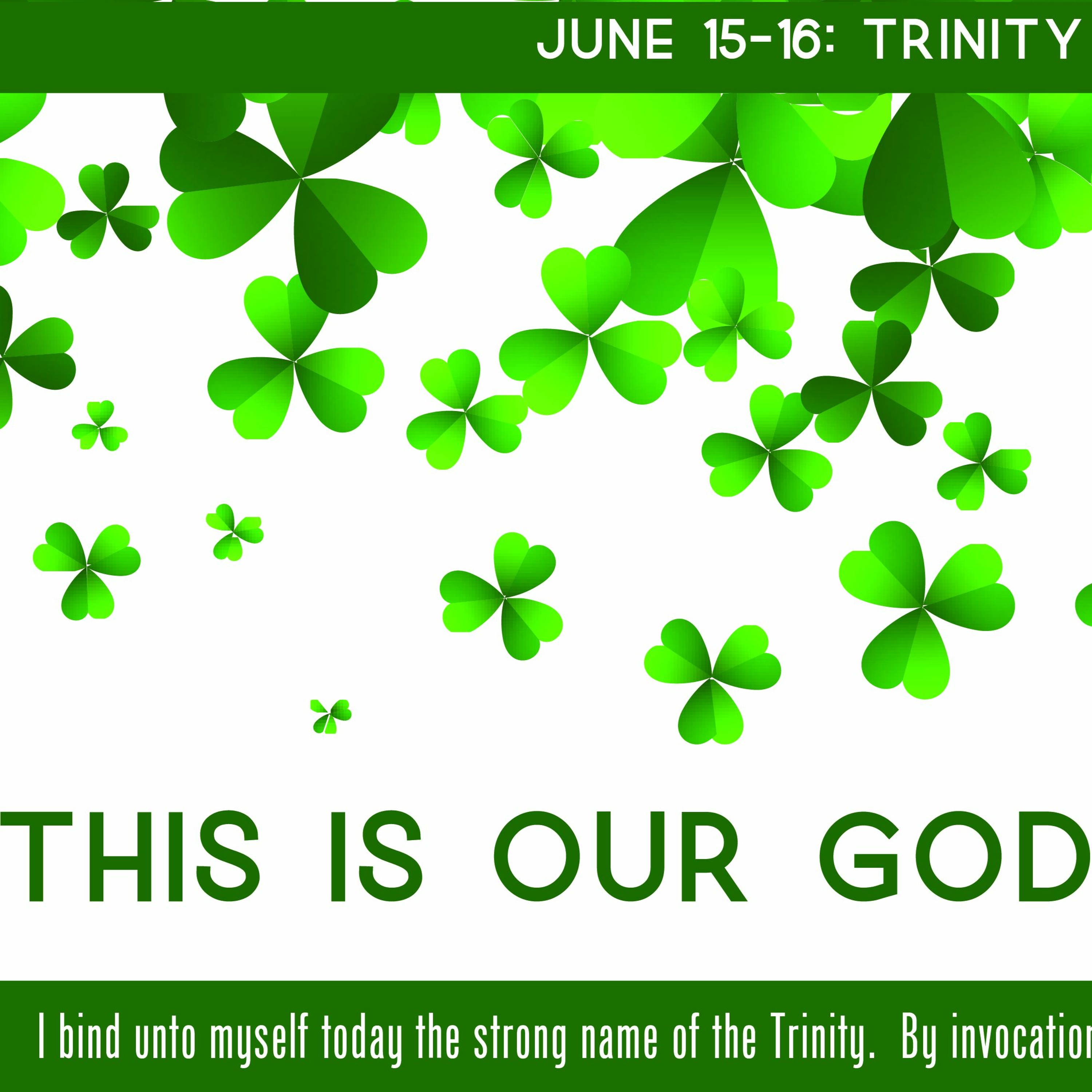 This is Our God!  Trinity Sunday    (Celebrate, Celebrate, Dance to the Music!) episode artwork
