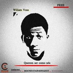 William Voss - Querem Ser Como Nós