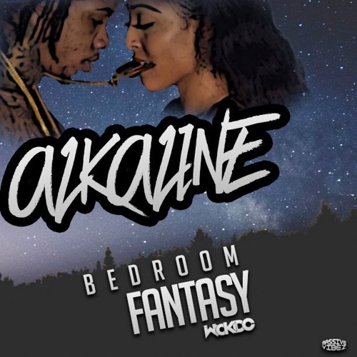 Alkaline- Bedroom Fantasy Rmx