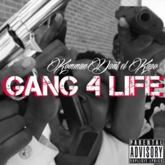 Gang 4 Life (prod.by Speaker Bangerz)