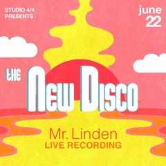 Mr. Linden Live for Studio 4/4 "New Disco" @ Monkey Loft | 6-22-2019