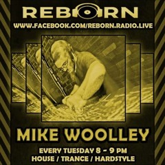 Mike Woolley - Reborn Radio 18-6-19 - Early Hardstyle Vinyl