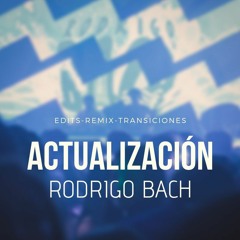 ACTUALIZACIÓN 2019 - RODRIGO BACH (PREVIEW)