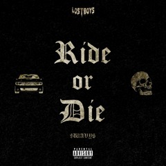 RIDE OR DIE