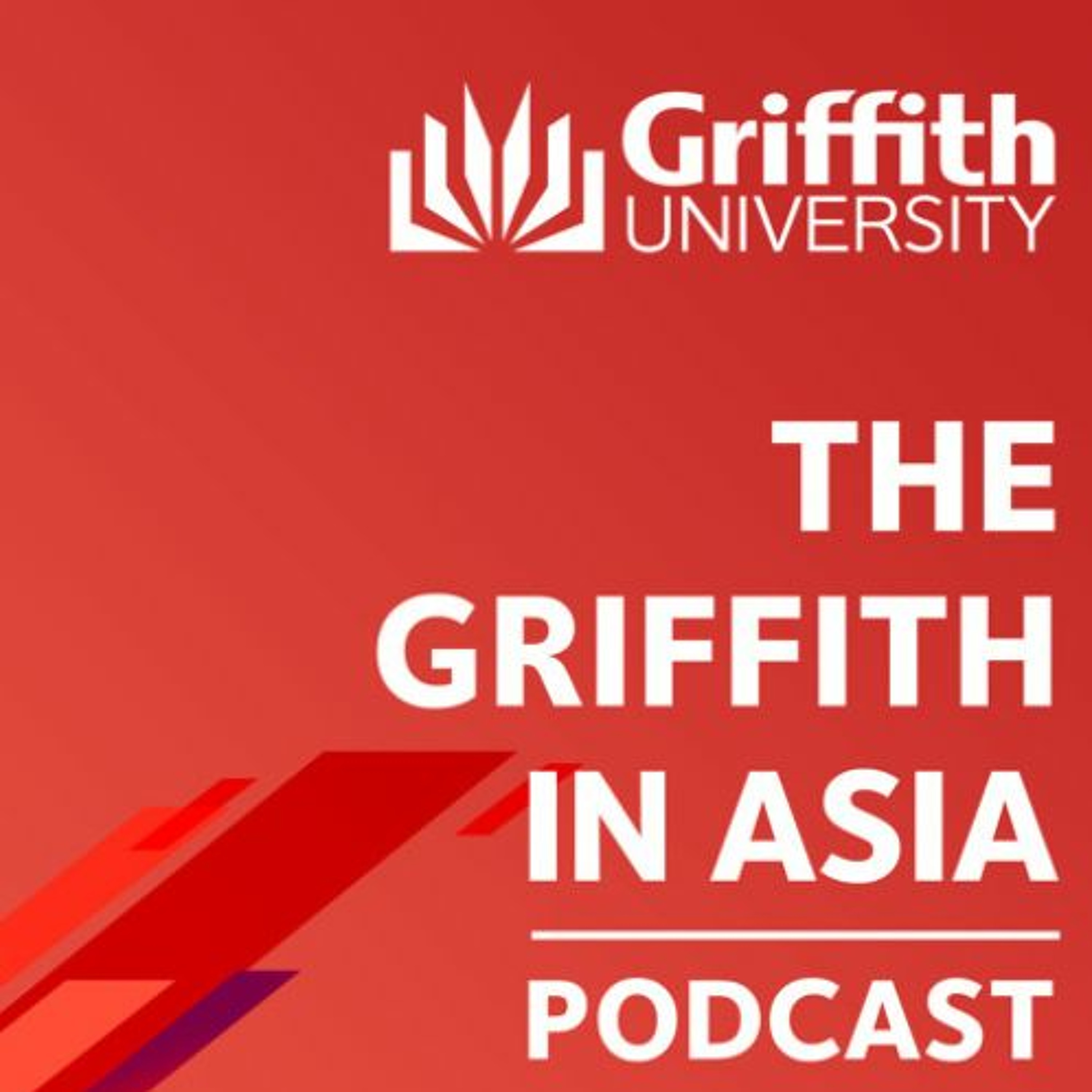 Griffith in Asia