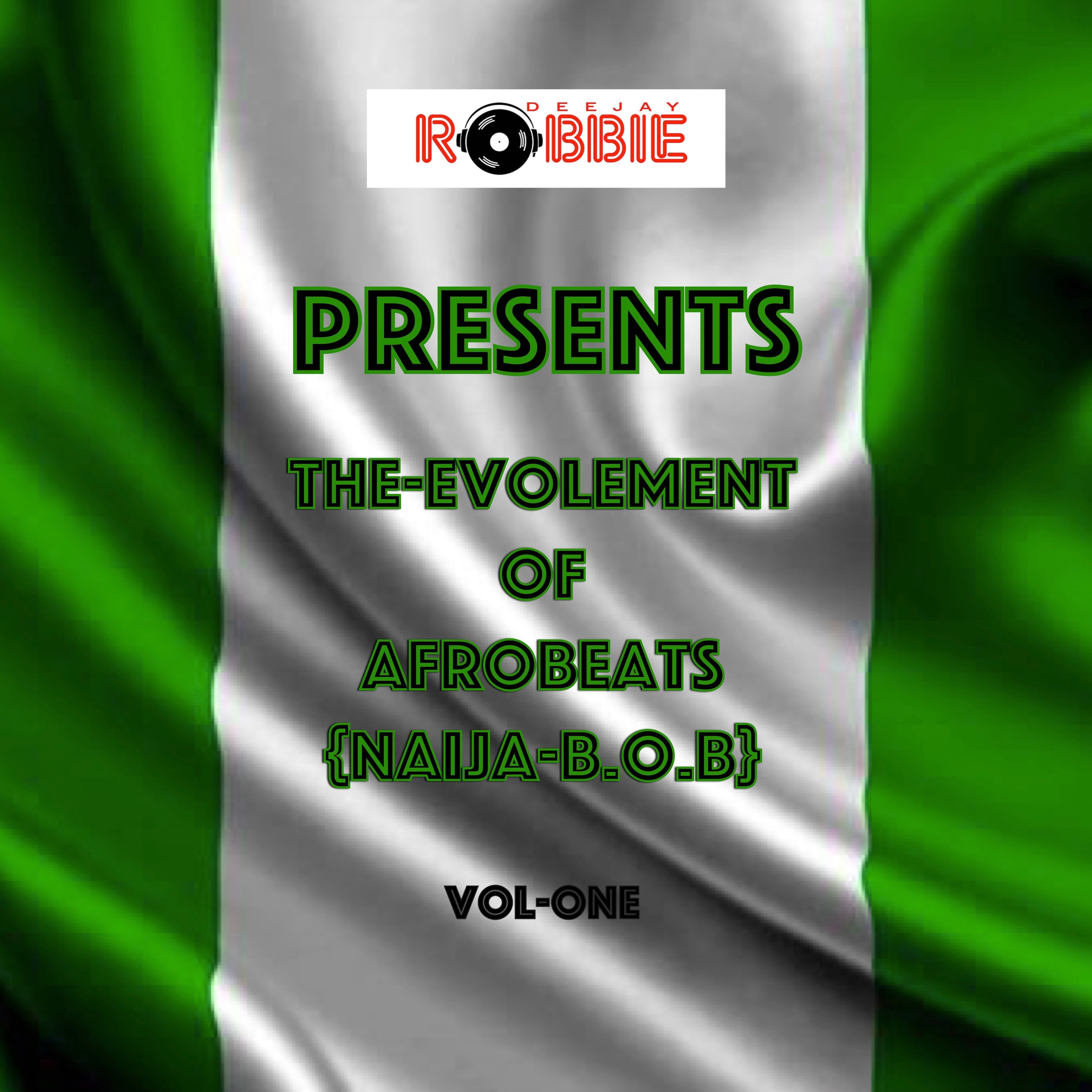 THE-EVOLEMENT-OF-AFROBEATS [NAIJA-B.O.B] episode artwork