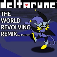DELTARUNE - THE WORLD REVOLVING Remix