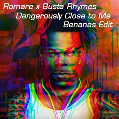 Dangerously Close To Me - Romare X Busta