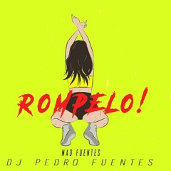 Mad Fuentes - Rompelo [Montalvo Intro]DESCARGA