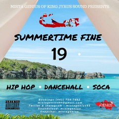 Mista Genius Presents Summertime Fine 19
