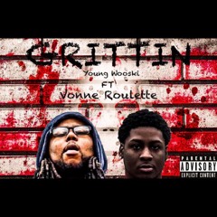 Grittin (ft Vonne Roulette)