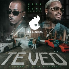 Te Veo - Urba Y Rome X Zion Y Lennox X Lyanno II Dj Lacs