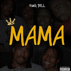 Mama [Prod By. John Joesph]