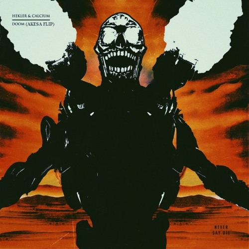 Hekler & Calcium - Doom (AKESA FLIP)