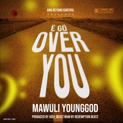 Ego Over You ( Prod. By Ugly Onit ) ( M&M Redemption Beatz )