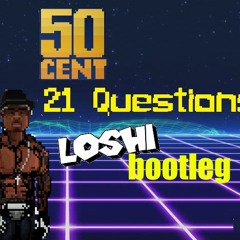 50 Cent - 21 Questions (Loshi Synthwave Bootleg)