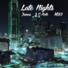 Jones- Late Nights Ft M - 80, C - Note.