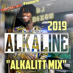 Alkaline "2019 AlkaLitt Mix" By DJ Dixon