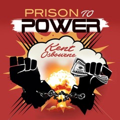 Prison To Power