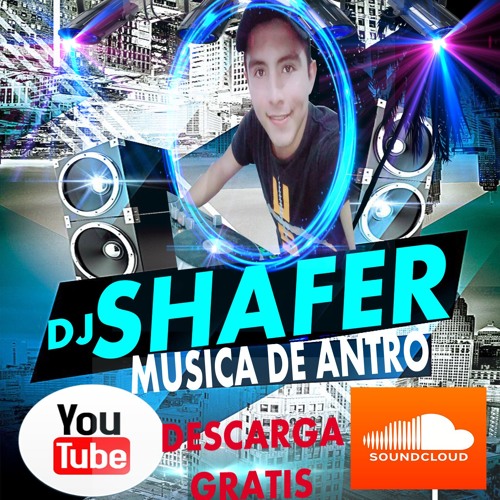Stream MUSICA DE ANTRO DJ Shafer Campche JUNIO 2019 by DJ SHAFER CAMPECHE |  Listen online for free on SoundCloud